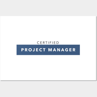 Certified Project Manager Posters and Art